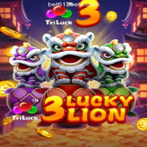 3LUCKYLION: A Roaring Adventure on Bet613.COM Platform