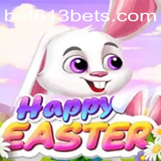 Experience the Thrill of HappyEaster on Bet613.COM: Brasil's #1 Platform for Official Slots