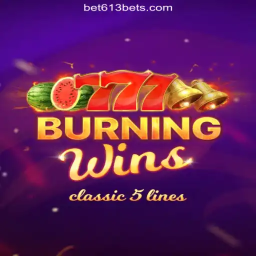 Discover BurningWins: A Top Slot Game on Bet613.COM Platform