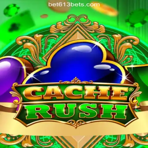 CacheRush: Unveiling the Thrilling World of Online Slots on Bet613.COM