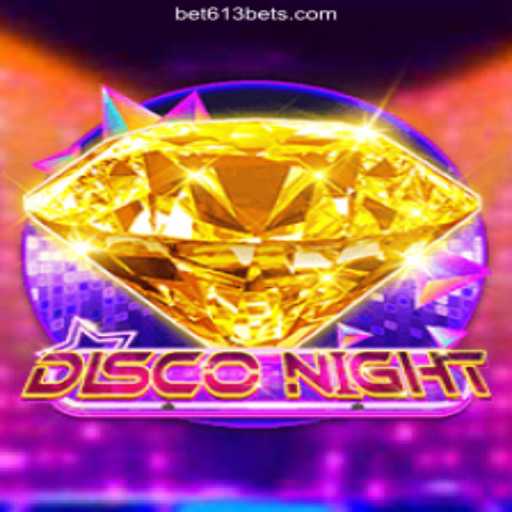 Discover the Thrills of DiscoNight on Bet613.COM Platform-Oficial Slots Brasil #1