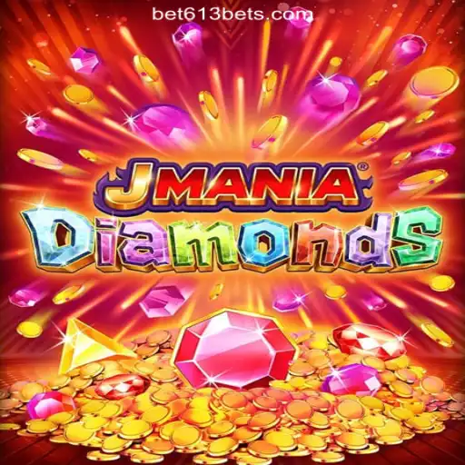 Discover the Thrills of JManiaDiamonds on the Bet613.COM Platform