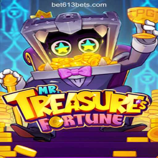 Discover the Thrilling World of MrTreasuresFortune on Bet613.COM Platform