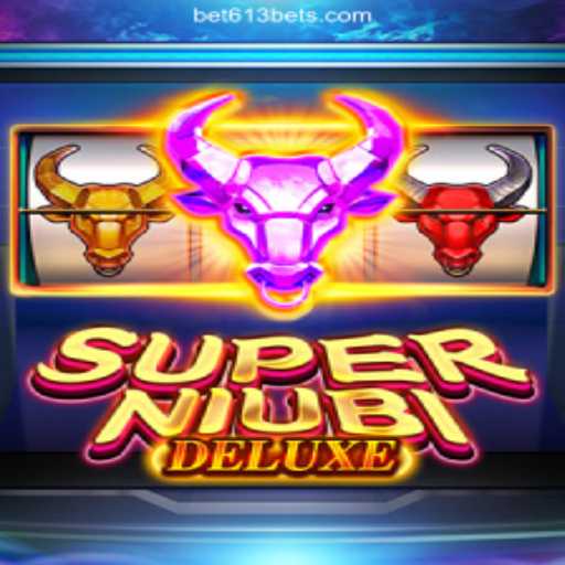 SuperNiubiDeluxe: The Premiere of Slots on Bet613.COM Platform in Brasil
